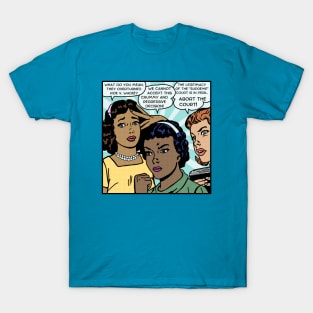 Comic Women Want Reproductive Rights T-Shirt